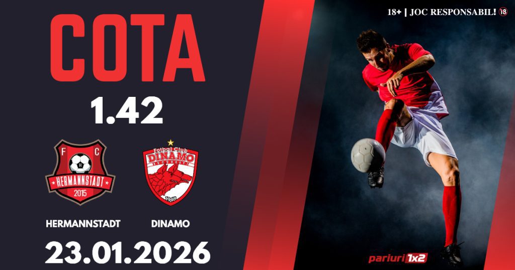 Hermannstadt – Dinamo, Ponturi Pariuri Fotbal Superliga, 23.01.2026