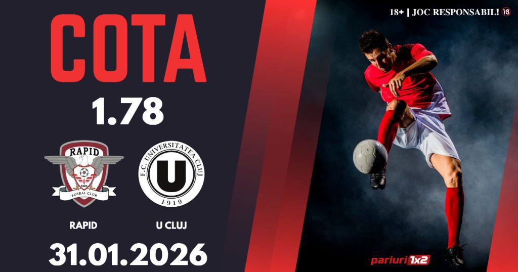 Rapid – U Cluj, Ponturi Pariuri Fotbal Superliga, 31.01.2026