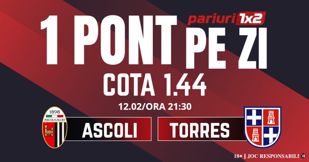 Un Pont pe Zi, 12 februarie: Profitul vine din Serie C! Astăzi Ascoli – Torres