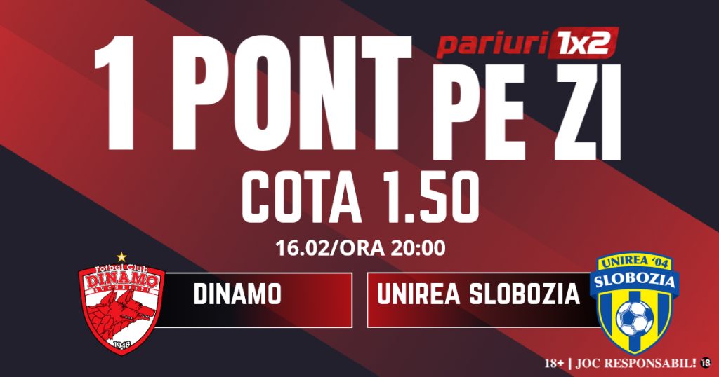 Un Pont pe Zi, 16 februarie: Ieri a fost zi de profit! Astăzi Dinamo – Unirea Slobozia
