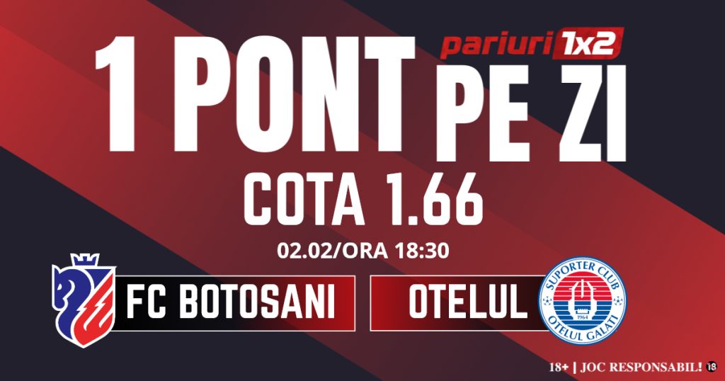 Un Pont pe Zi, 2 februarie: Patru zile consecutive de profit! Astăzi FC Botoșani – Oțelul