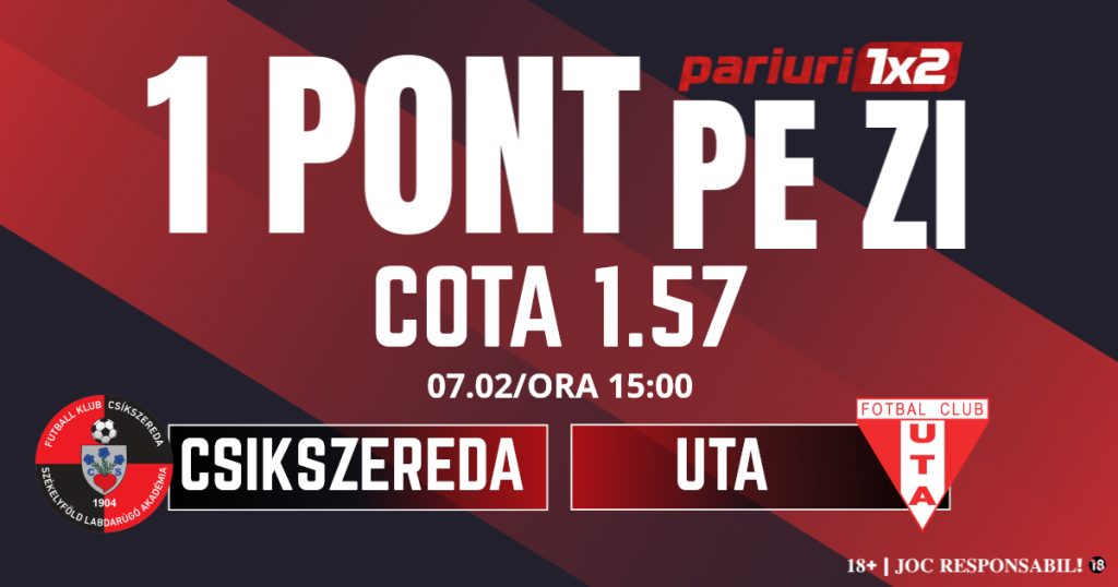 Un Pont pe Zi, 7 februarie: Profitul vine din Superliga! Astăzi Csikszereda – UTA