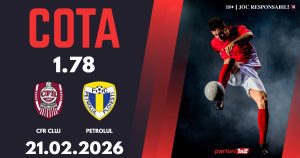 CFR Cluj – Petrolul, Ponturi Pariuri Fotbal Superliga, 21.02.2026
