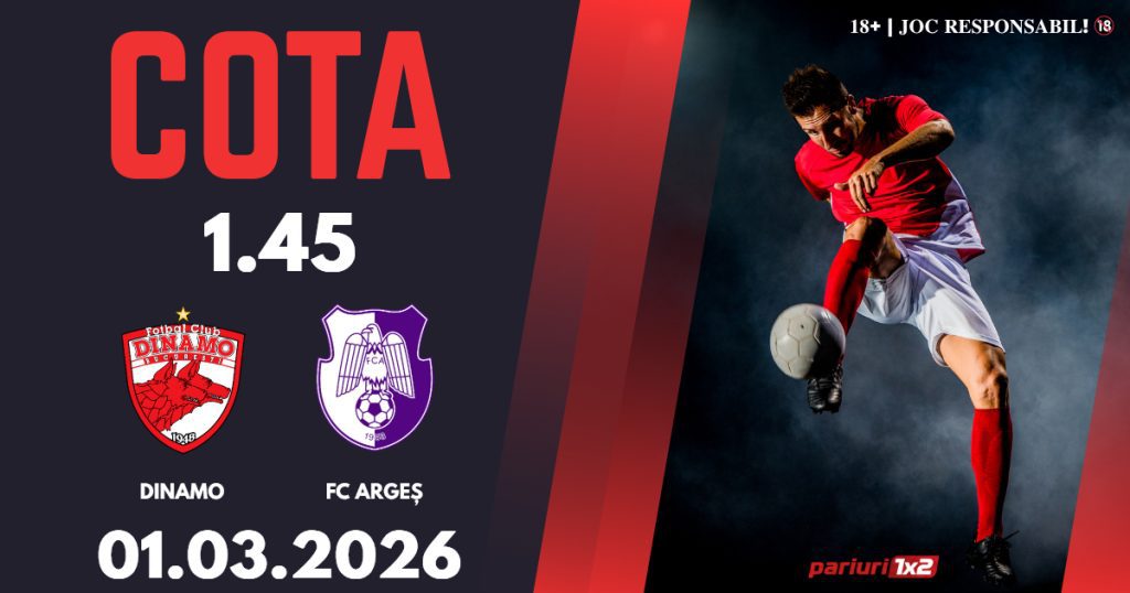Dinamo – FC Argeș, Ponturi Pariuri Fotbal Superliga, 01.03.2026