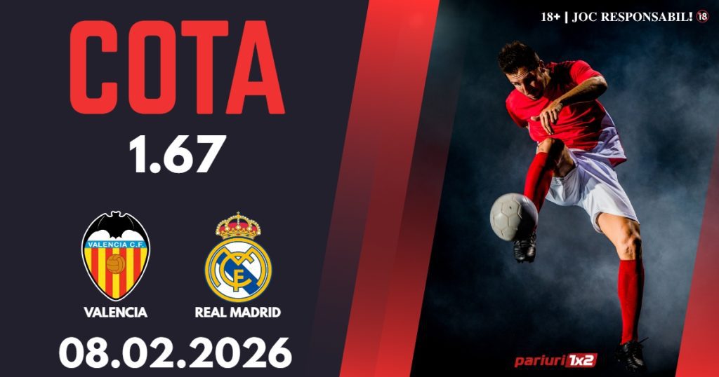 Valencia – Real Madrid, Ponturi Pariuri Fotbal La Liga, 08.02.2026