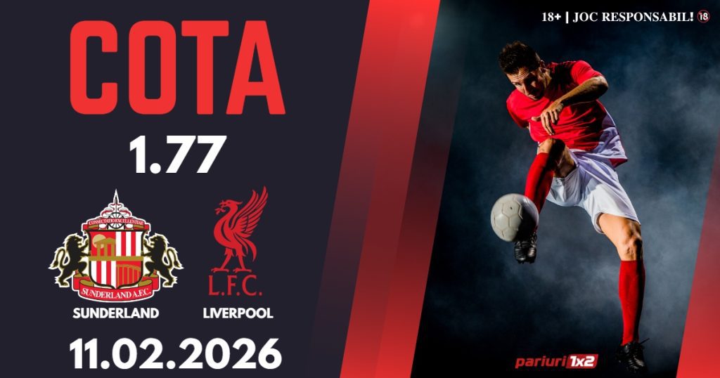 Sunderland – Liverpool, Ponturi Pariuri Fotbal Premier League, 11.02.2026