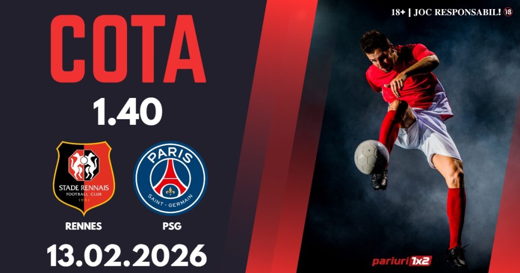 Rennes – PSG, Ponturi Pariuri Fotbal Ligue 1,13.02.2026