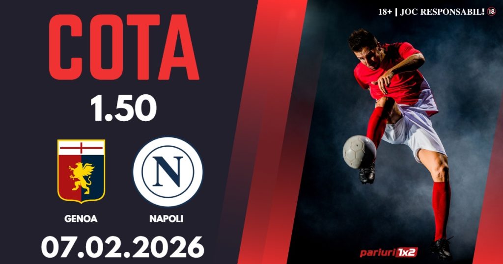 Genoa – Napoli, Ponturi Pariuri Fotbal Serie A, 07.02.2026