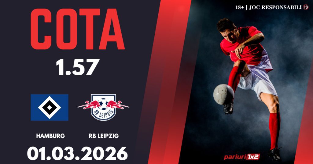 Hamburg – RB Leipzig, Ponturi Pariuri Fotbal Bundesliga, 01.03.2026