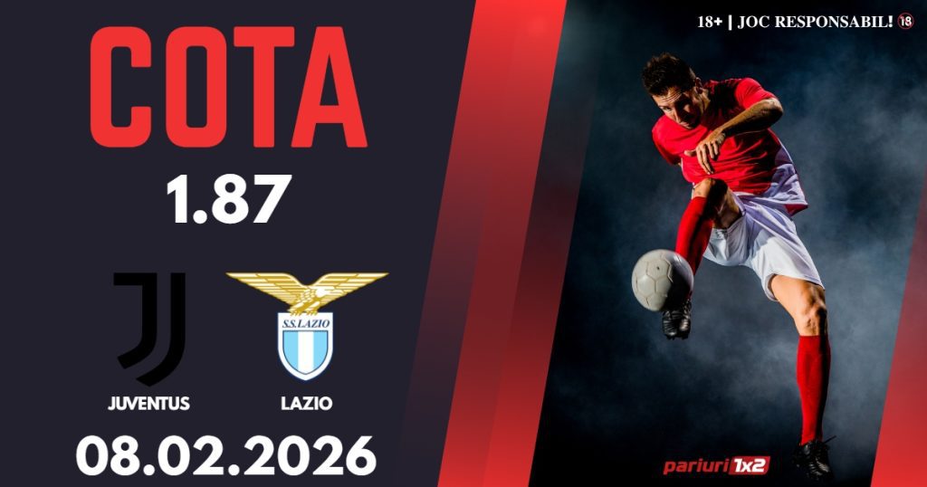 Juventus – Lazio, Ponturi Pariuri Fotbal Serie A, 08.02.2026