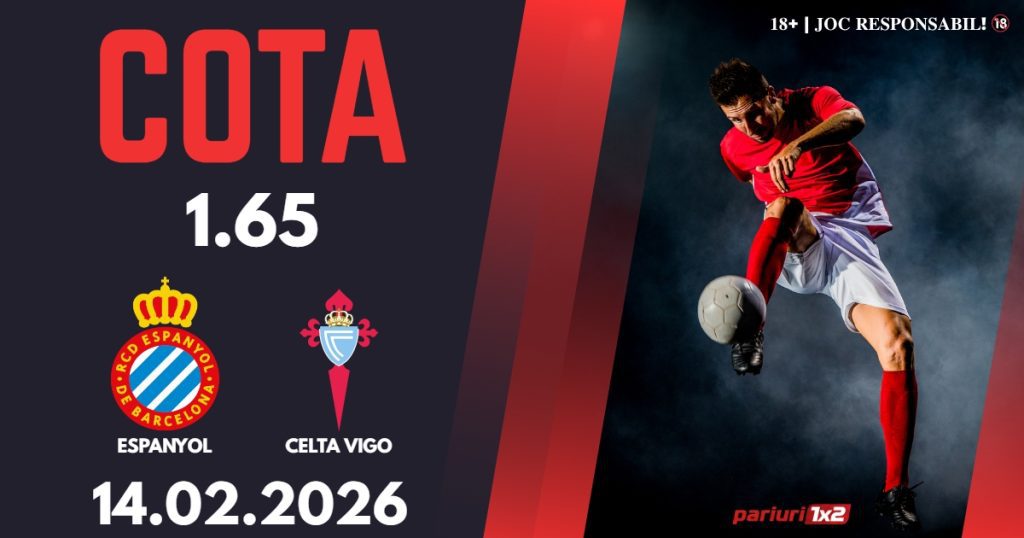 Espanyol – Celta Vigo, Ponturi Pariuri Fotbal La Liga, 14.02.2026