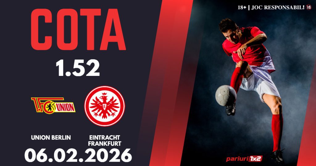 Union Berlin – Eintracht Frankfurt, Ponturi Pariuri Fotbal Bundesliga, 06.02.2026