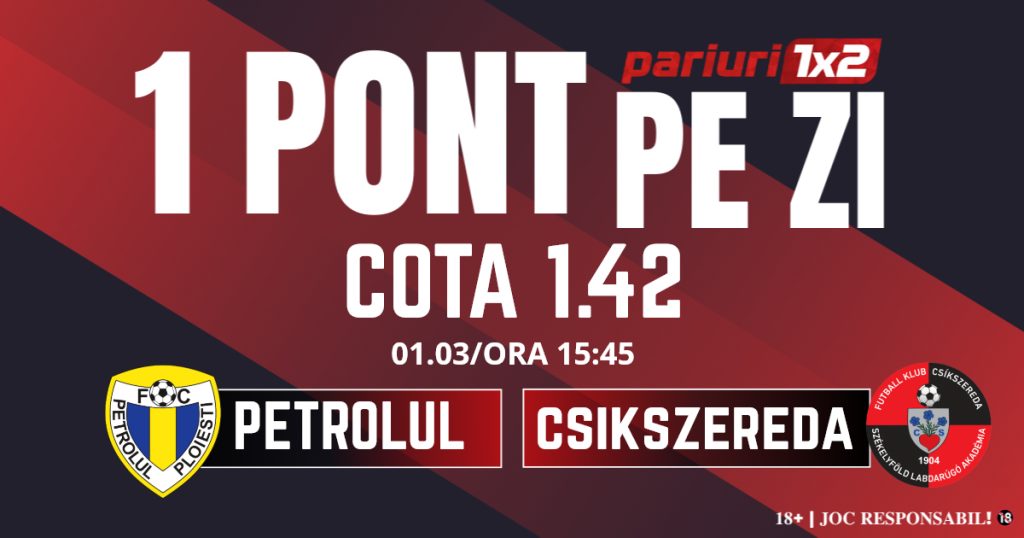 Un Pont pe Zi, 01 martie: Profitul vine din Superliga! Astăzi Petrolul – Csikszereda
