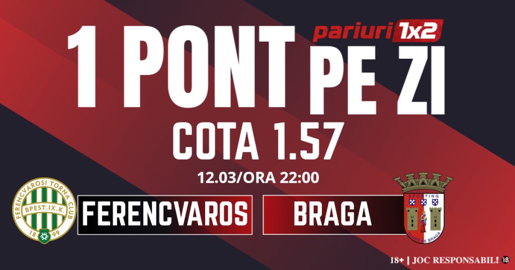 Un Pont pe Zi, 12 martie: Trei zile consecutive de profit! Astăzi Ferencvaros – Braga