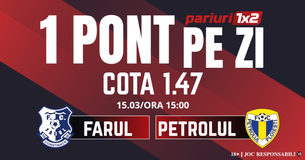Un Pont pe Zi, 15 martie: Profitul vine din Superliga! Astăzi Farul – Petrolul