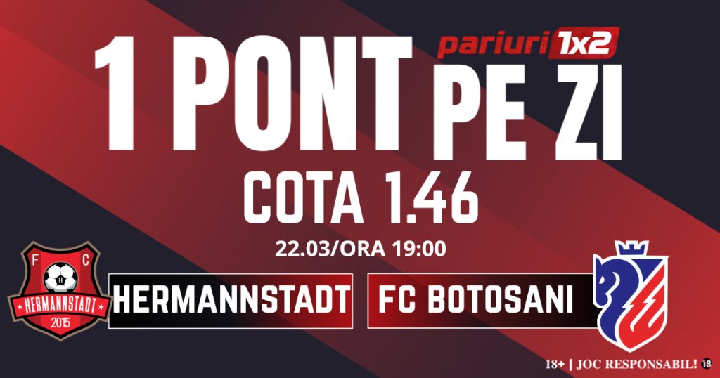 Un Pont pe Zi, 22 martie: Patru zile consecutive de profit! Astăzi Hermannstadt – FC Botoșani