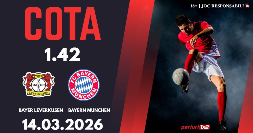 Bayer Leverkusen – Bayern Munchen, Ponturi Pariuri Fotbal Bundesliga, 14.03.2026
