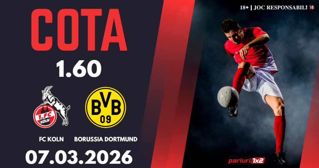 FC Koln – Borussia Dortmund, Ponturi Pariuri Fotbal Bundesliga, 07.03.2026