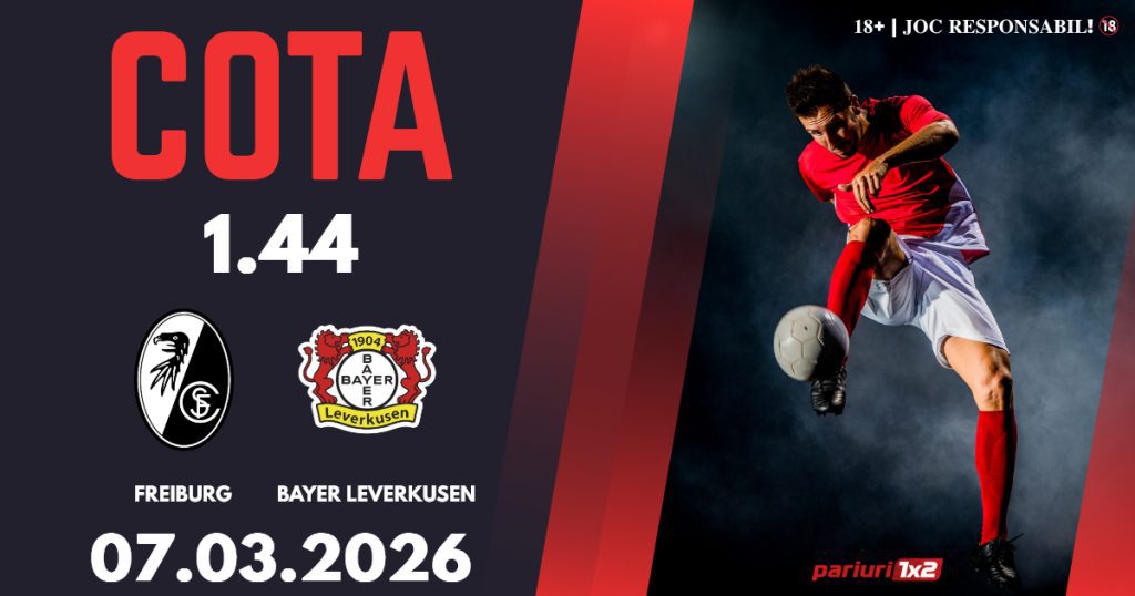 Freiburg – Bayer Leverkusen, Ponturi Pariuri Fotbal Bundesliga, 07.03.2025