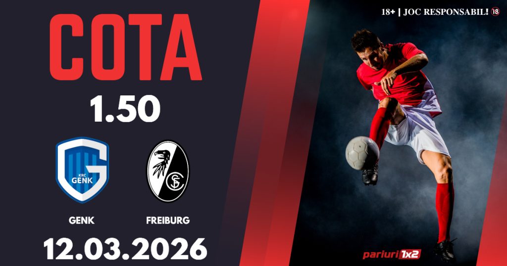Genk – Freiburg, Ponturi Pariuri Fotbal Europa League, 12.03.2026