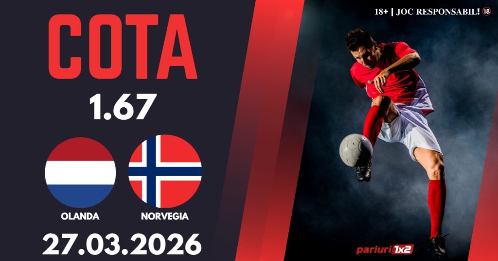 Olanda – Norvegia, Ponturi Pariuri Fotbal Amicale Internationale, 27.03.2026