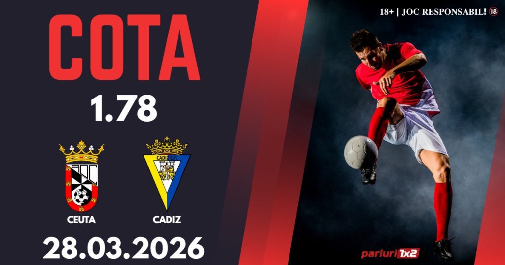 Ceuta – Cadiz, Ponturi Pariuri Fotbal La Liga 2, 28.03.2026