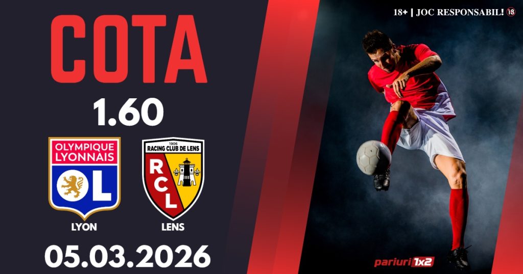Lyon – Lens, Ponturi Pariuri Fotbal Cupa Frantei, 05.03.2026