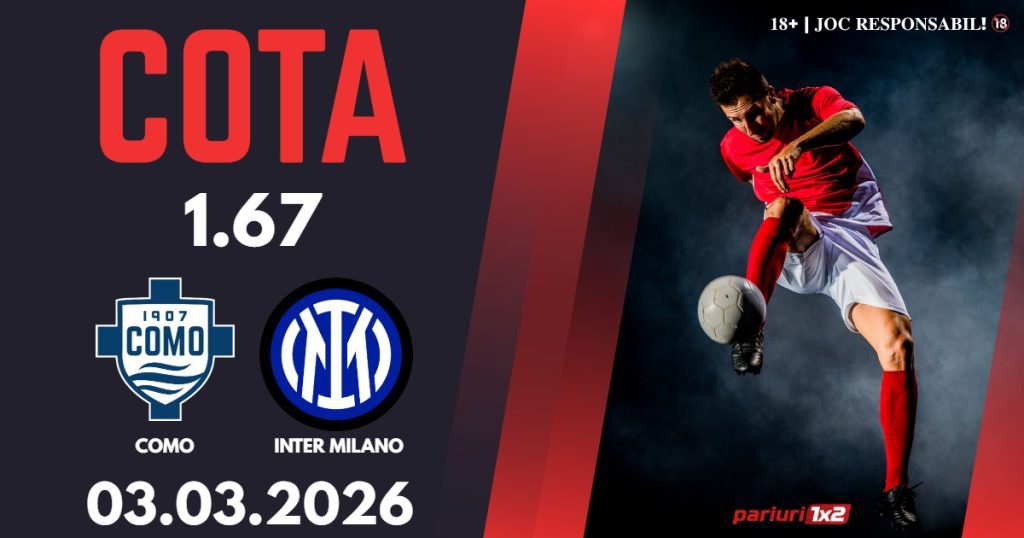Como – Inter Milano, Ponturi Pariuri Fotbal Cupa Italiei, 03.03.2026