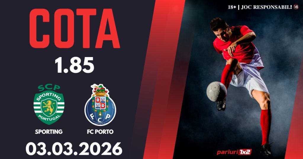 Sporting – FC Porto, Ponturi Pariuri Fotbal Cupa Portugaliei, 03.03.2026