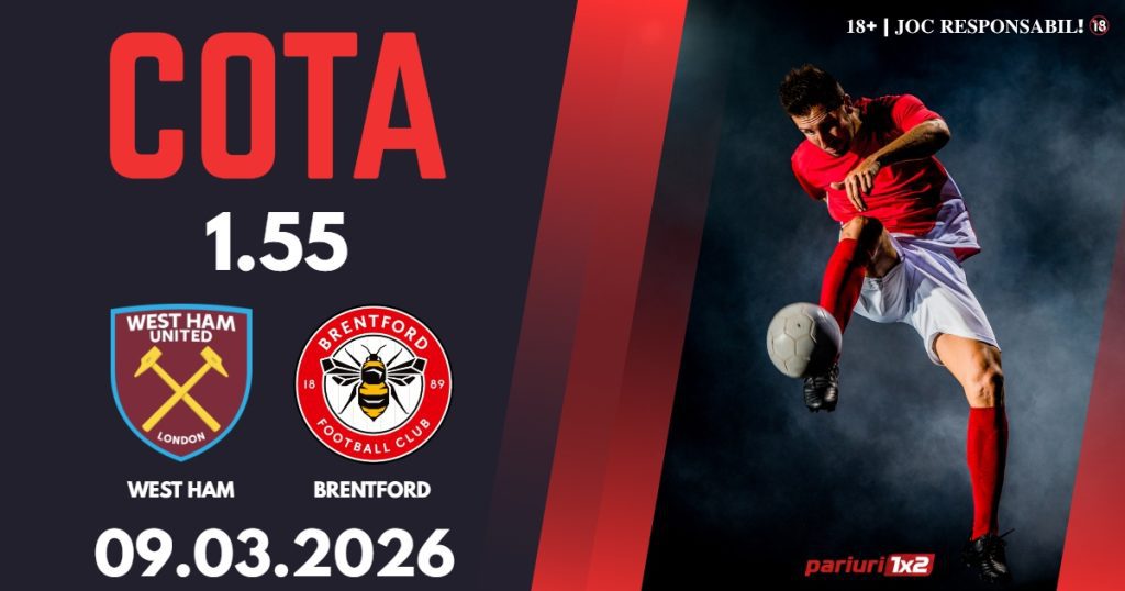 West Ham – Brentford, Ponturi Pariuri Fotbal FA Cup, 09.03.2026