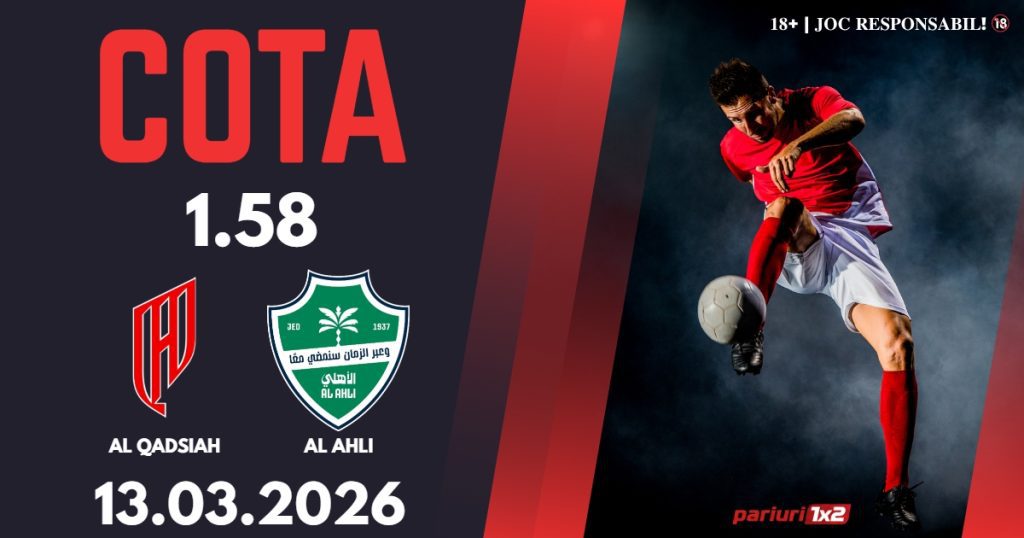 Al Qadsiah – Al Ahli, Ponturi Pariuri Fotbal Arabia Saudita, 13.03.2026