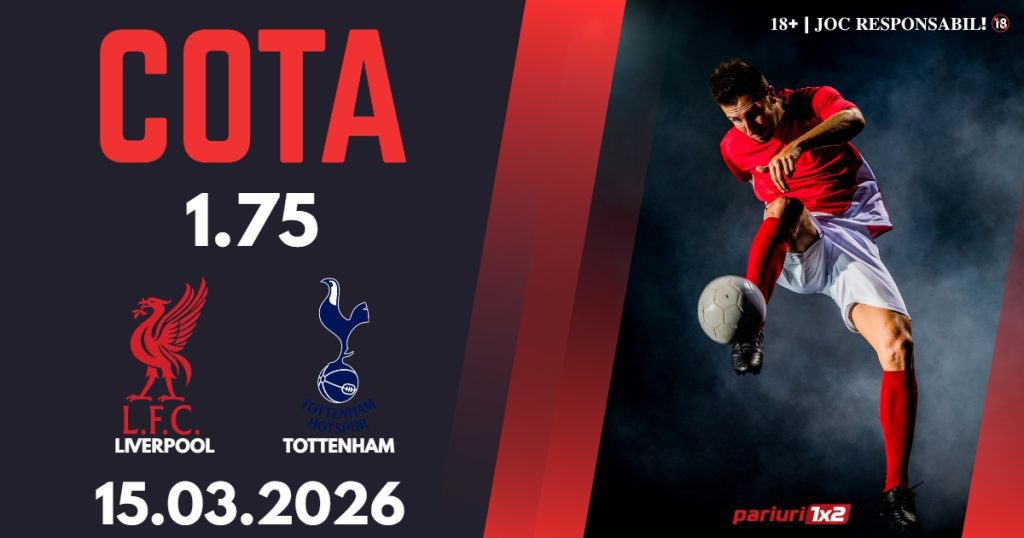 Liverpool – Tottenham, Ponturi Pariuri Fotbal Premier League, 15.03.2026