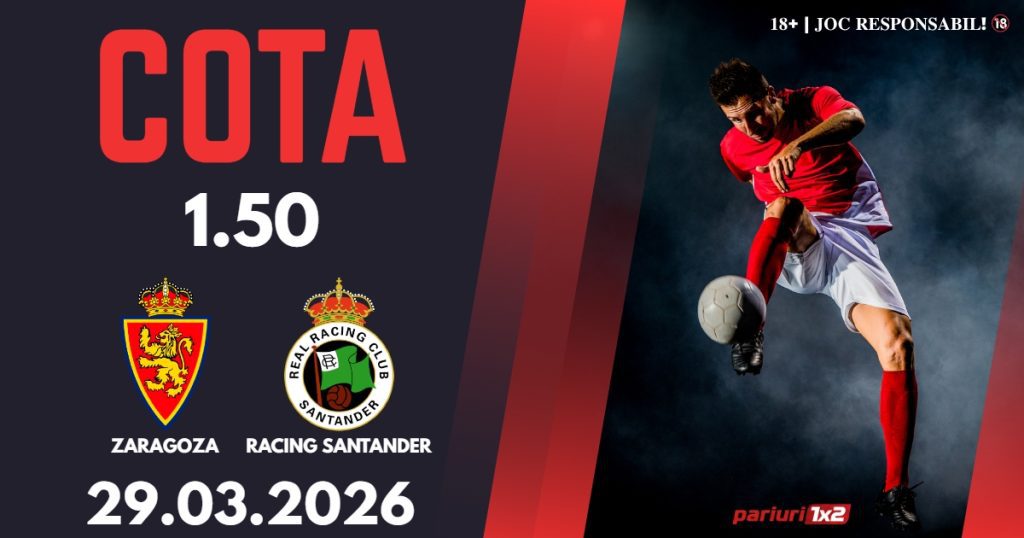Zaragoza – Racing Santander, Ponturi Pariuri Fotbal La Liga 2, 29.03.2026