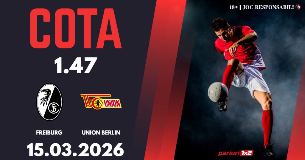 Freiburg – Union Berlin, Ponturi Pariuri Fotbal Bundesliga, 15.03.2026