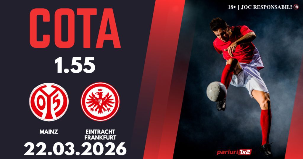 Mainz – Eintracht Frankfurt, Ponturi Pariuri Fotbal Bundesliga, 22.03.2026