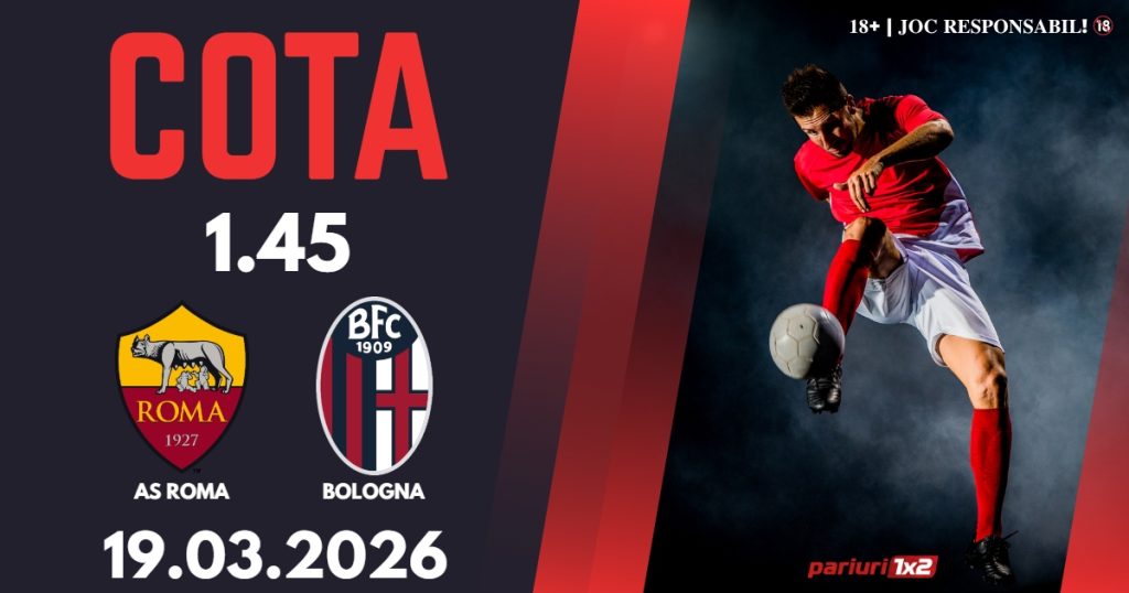 AS Roma – Bologna, Ponturi Pariuri Fotbal Europa League, 19.03.2026