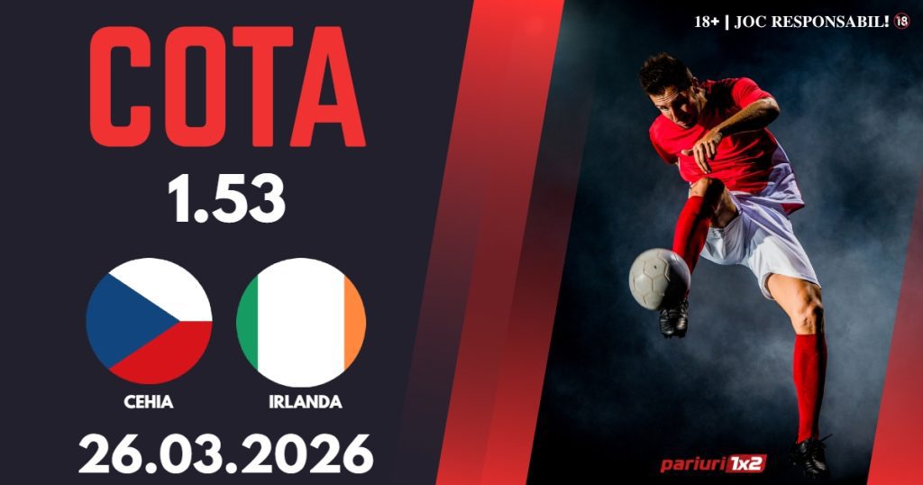 Cehia – Irlanda, Ponturi Pariuri Fotbal calificari Cupa Mondiala, 26.03.2026