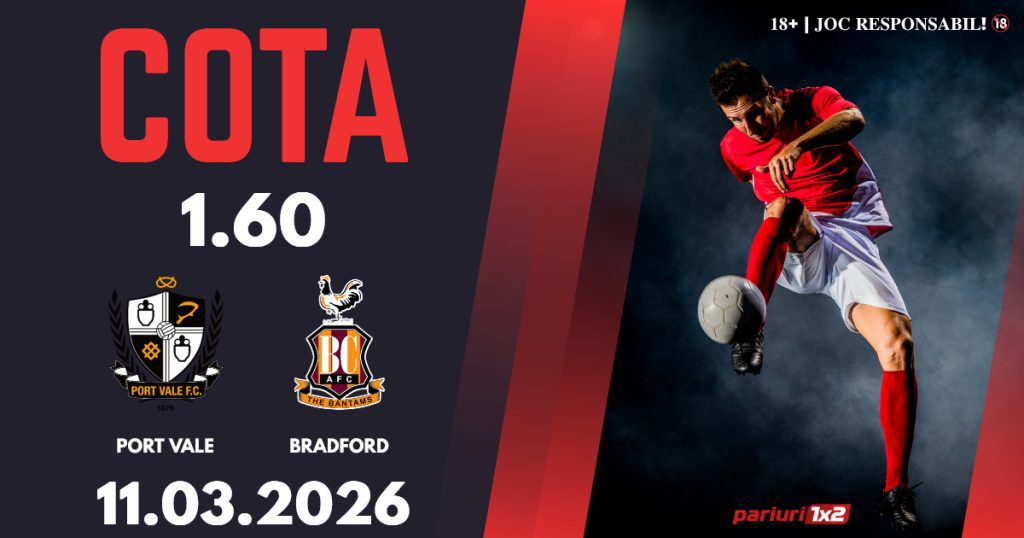 Un Pont pe Zi, 11 martie: Două zile consecutive de profit! Astăzi Port Vale – Bradford