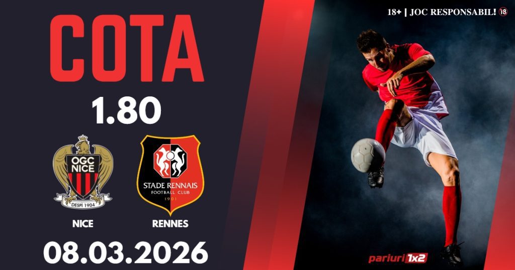 Nice – Rennes, Ponturi Pariuri Fotbal Ligue 1, 08.03.2026