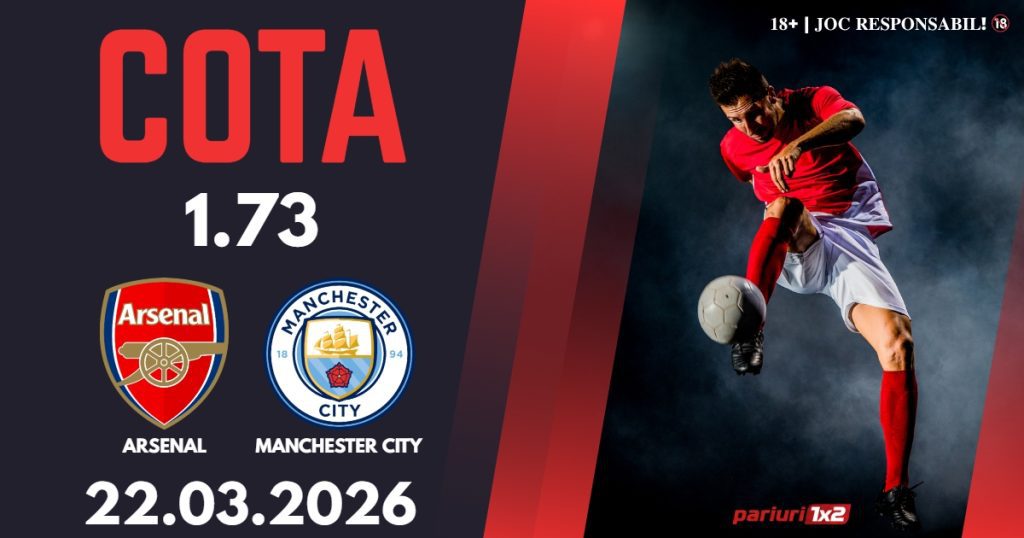 Arsenal – Manchester City, Ponturi Pariuri Fotbal Cupa Ligii Angliei, 22.03.2026