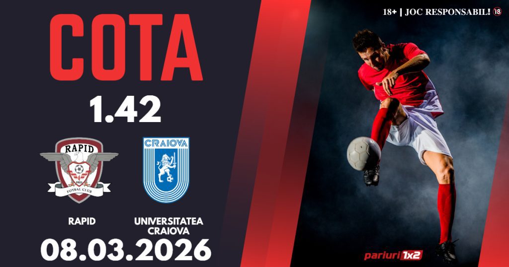 Rapid – Universitatea Craiova, Ponturi Pariuri Fotbal Superliga, 08.03.2026