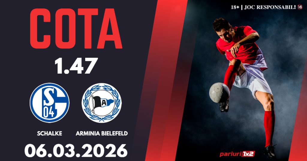 Schalke – Arminia Bielefeld, Ponturi Pariuri Fotbal Zweite Bundesliga, 06.03.2026