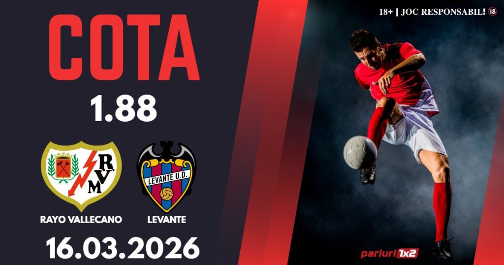 Rayo Vallecano – Levante, Ponturi Pariuri Fotbal La Liga, 16.03.2026