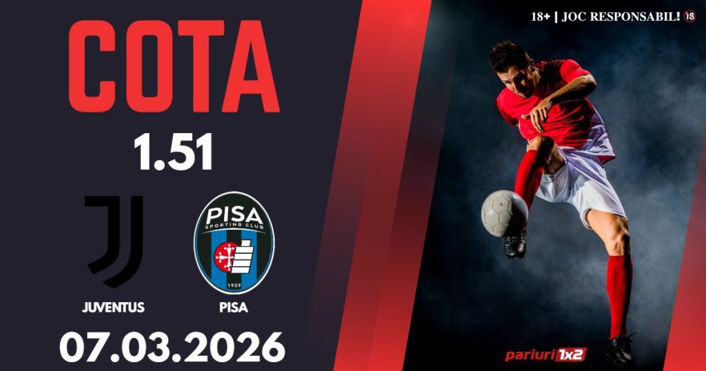 Juventus – Pisa, Ponturi Pariuri Fotbal Serie A, 07.03.2026