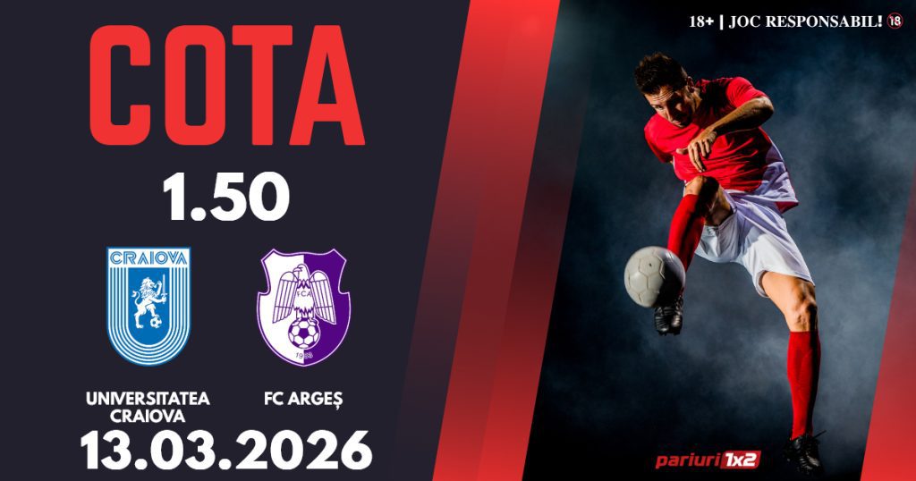 Universitatea Craiova – FC Argeș, Ponturi Pariuri Fotbal Superliga, 13.03.2026