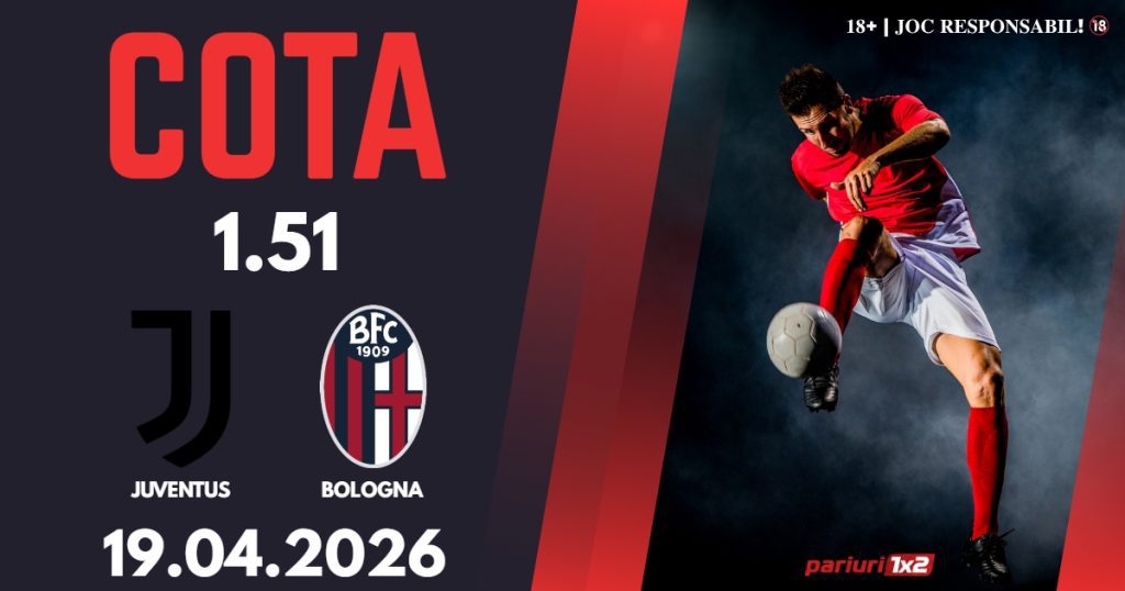Juventus – Bologna, Ponturi Pariuri Fotbal Serie A, 19.04.2026