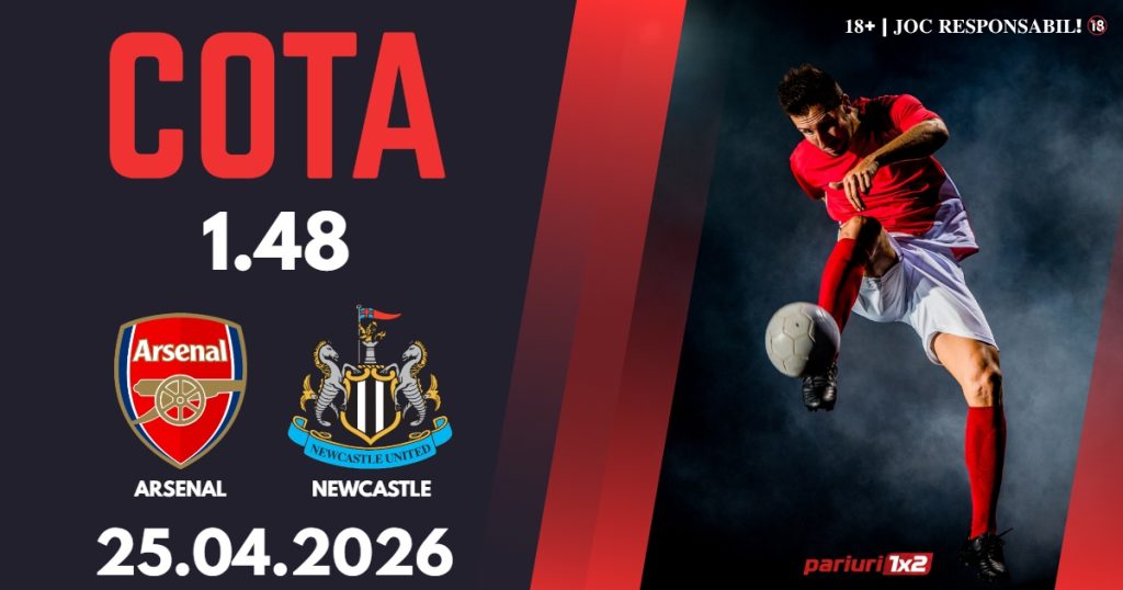 Arsenal – Newcastle, Ponturi Pariuri Fotbal Premier League, 25.04.2026