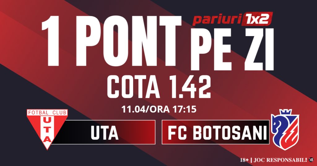 Un Pont pe Zi, 11 aprilie: Ieri a fost zi de profit! Astăzi UTA – FC Botoșani