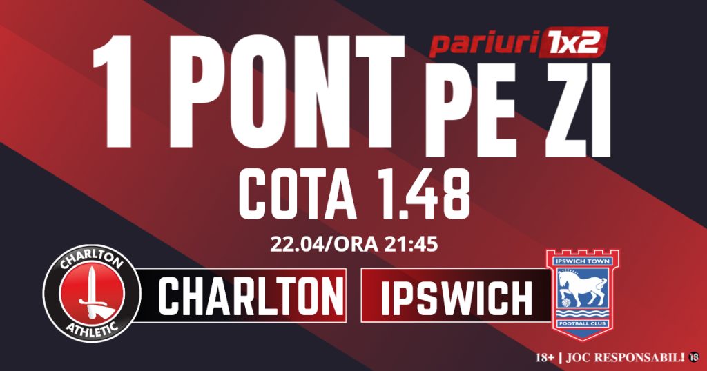 Un Pont pe Zi, 22 aprilie: Patru zile consecutive de profit! Astăzi Charlton – Ipswich