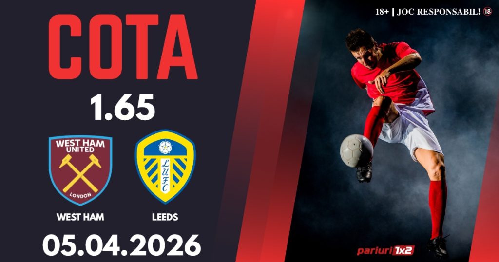West Ham – Leeds, Ponturi Pariuri Fotbal FA Cup, 05.04.2026